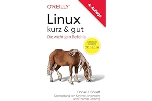 Linux kurz & gut: Die wichtigen Befehle