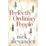 Perfectly Ordinary People