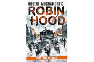 Robin Hood 9: Fury, Fire & Frost (Robert Muchamore's Robin Hood): Volume 9