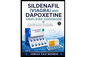 SILDENAFIL (VIAGRA) AND DAPOXETINE SIMPLIFIED GUIDEBOOK