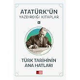 T&uuml;rk Tarihinin Ana Hatları