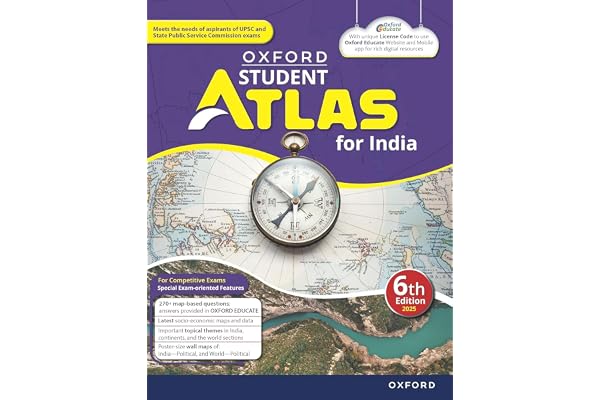 Oxford Student Atlas for India 6th Edition For UPSC and Competitive Exams Latest Edition Paperback January 2025