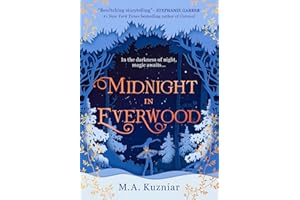 Midnight in Everwood: The debut historical romance and new magical fairy tale retelling of The Nutcracker to curl up with in winter 2023