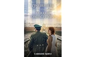 L'Infirmière et le Voleur d'Auschwitz