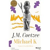 Michael K. Yaşamı ve Yaşadığı D&ouml;nem