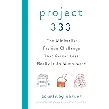 Project 333: The Minimalist Fashion Challenge That Proves Less Really Is So Much More