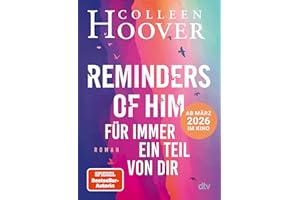 Reminders of Him – Für immer ein Teil von dir: Roman | Das Buch zum Kinofilm