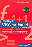 Einstieg in VBA mit Excel: Automatisierung von Excel mit Visual Basic für Applikationen (Galileo Computing) by 