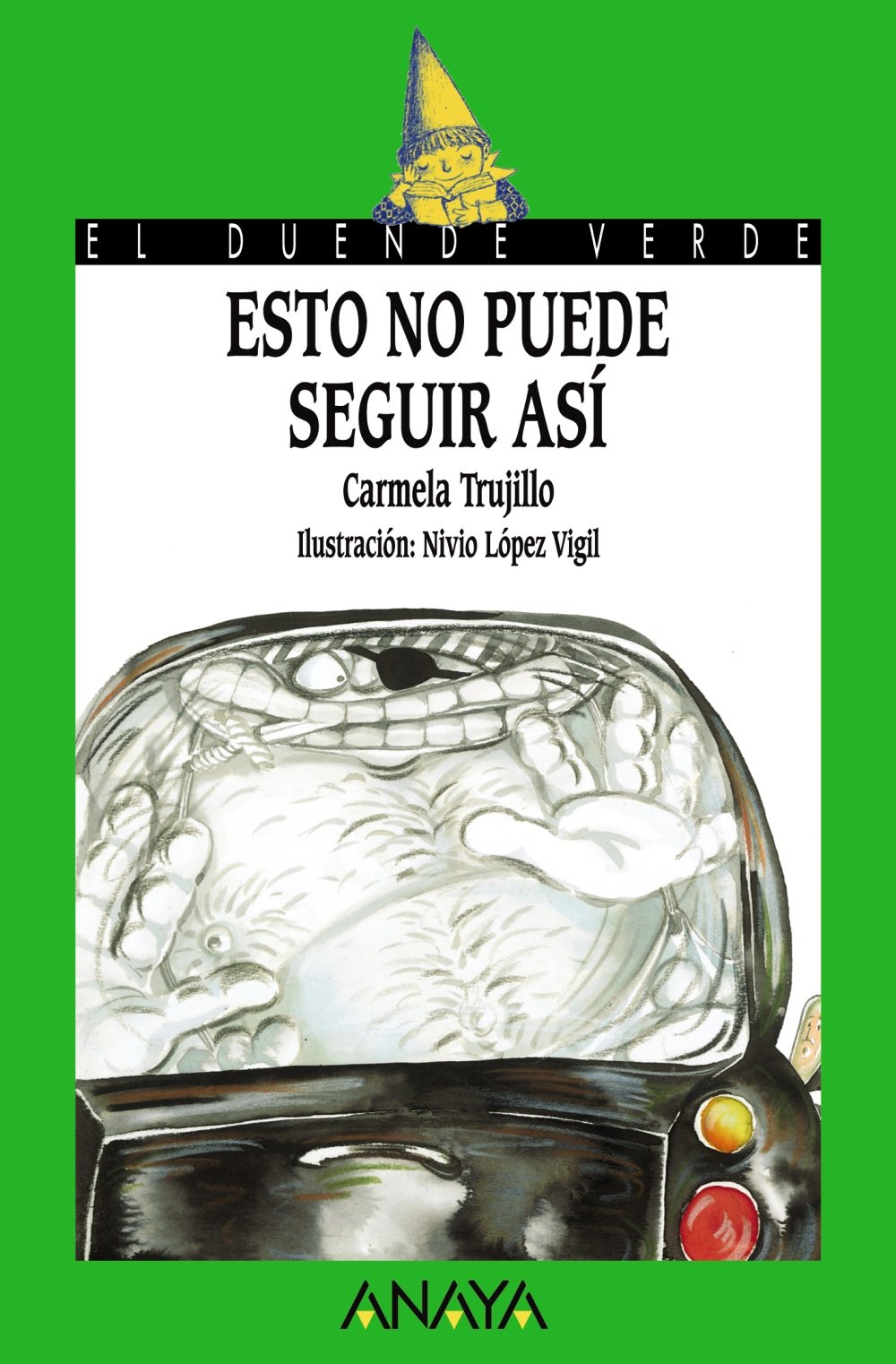 Esto no puede seguir así - El Duende Verde)
