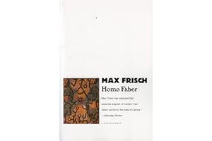 Homo Faber Pa: A Report. Translated from the German by Michael Bullock. (Harvest Book)