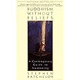 Buddhism Without Beliefs