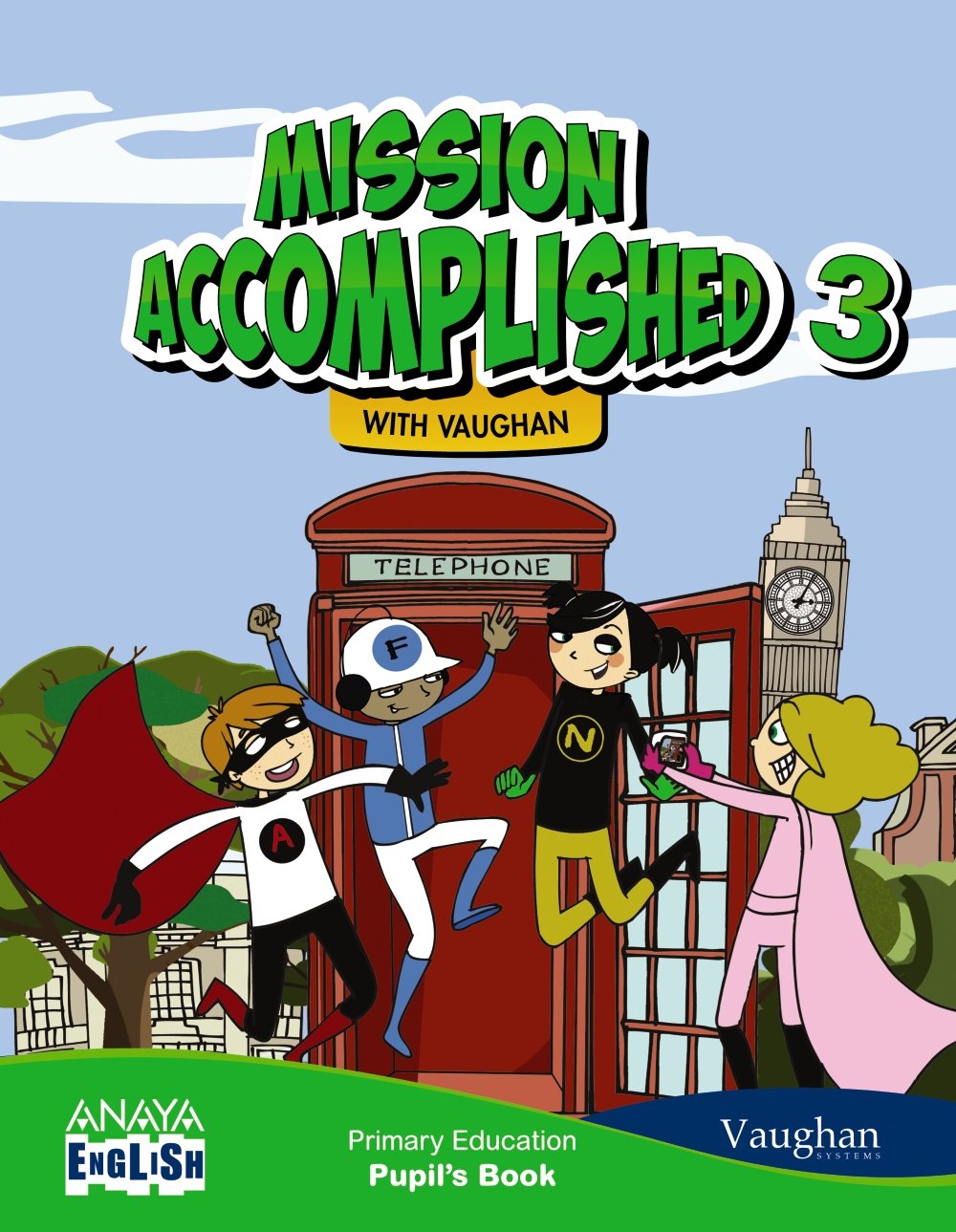 Mission Accomplished 3