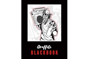 Graffiti Blackbook: Giant Sketchbook to Draw Graffitis and Tags | Great Gift for Graffiti Artists | Awesome Blank Street Art Practice Book | Part 5