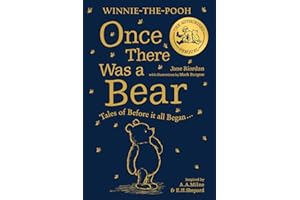 Winnie-the-Pooh: Once There Was a Bear: Illustrated Timeless Tales Inspired by Milne’s Classic Stories About Pooh, The Nation’s Favourite Bear