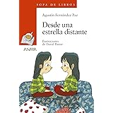 Desde una Estrella Distante, Literatura Infantil, 8 Años, Sopa De Libros