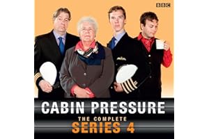 Cabin Pressure: The Complete Series 4: A full-cast BBC Radio Comedy