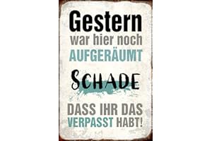 Schatzmix Blechschild Spruch Gestern war aufgeräumt Metallschild Wanddeko 20x30 tin Sign