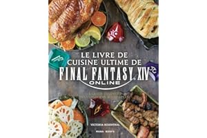 Le livre de cuisine ultime de Final Fantasy XIV