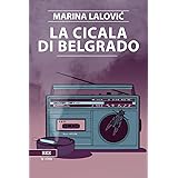 La cicala di Belgrado