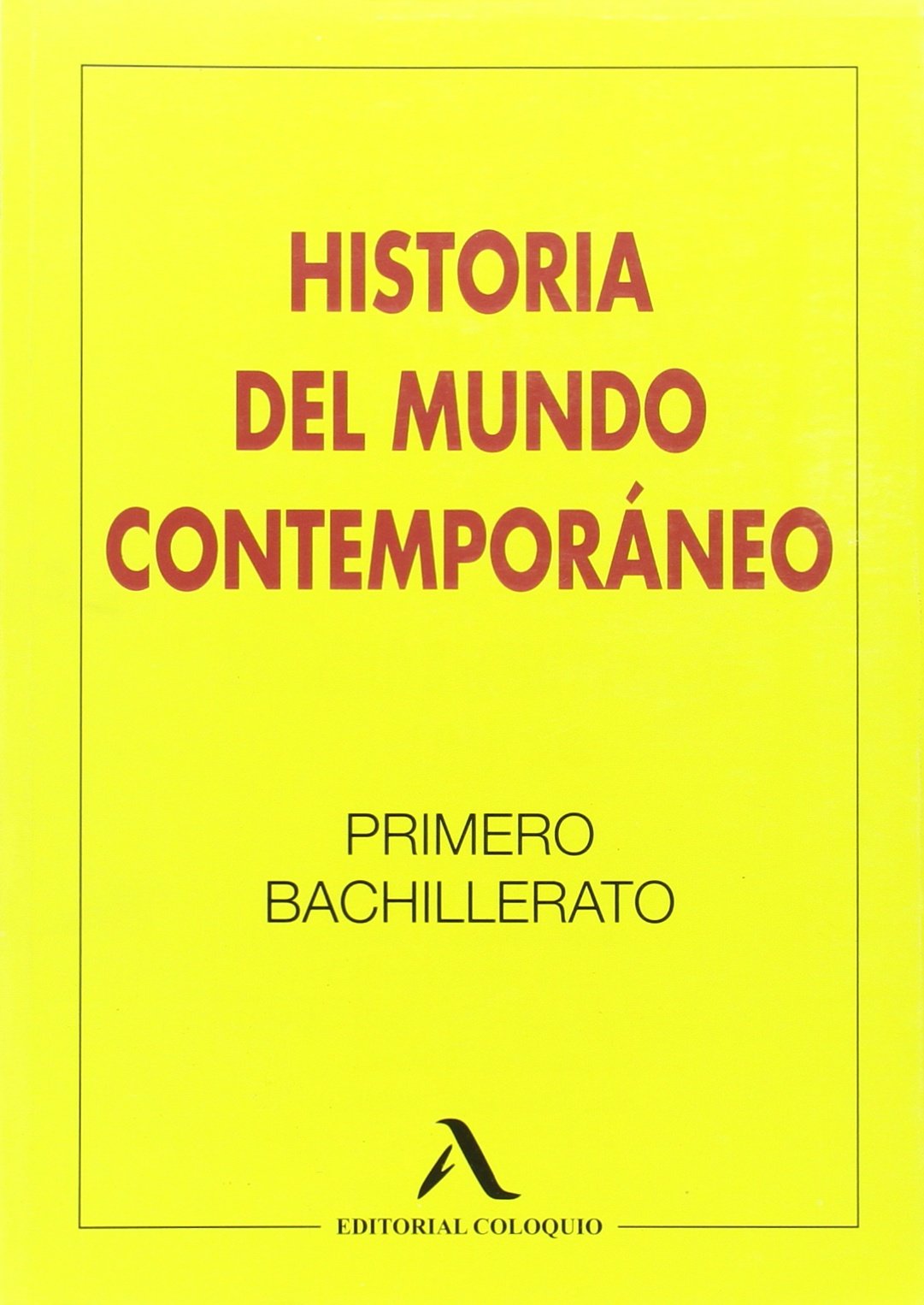 Historia del Mundo Contemporáneo, 1 Bachillerato