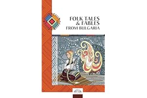 FOLK TALES & FABLES FROM BULGARIA