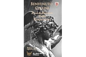 La vie de Benvenuto Cellini (Edition originale de 1881): Avec reproduction des neuf eaux-fortes de F.Laguillermie