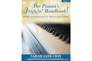 The Pianist's Jammin' Handbook!: Studies and Etudes for the Modern Jazz Pianist