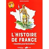 L'histoire de France racontée pour les écoliers - Mon livret CE2