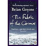 The Fabric of the Cosmos: Space, Time and the Texture of Reality