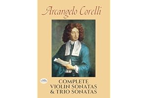 Arcangelo corelli: complete violin and trio sonatas (Dover Chamber Music Scores)