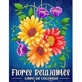 Flores Relajantes: Libro de colorear para adultos con estampados de flores, ramos, guirnaldas y diversas decoraciones.