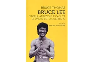 Bruce Lee: Storia, ambizioni e caduta di uno spirito guerriero
