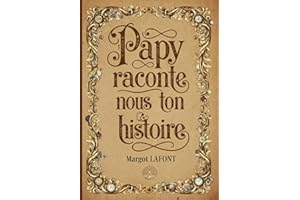 Papy raconte nous ton histoire - Livre mémoire pour partager tes souvenirs et parler de ta vie, de tes racines | Journal à compléter et à remplir par ... à offrir pour Noël, fêtes et anniversaire