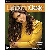 Adobe Photoshop Lightroom Classic Book, The (Voices That Matter)