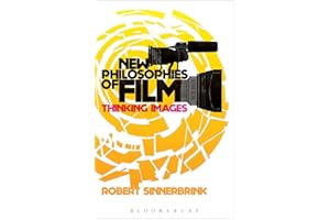New Philosophies of Film: Thinking Images
