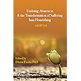 Undoing Aloneness and the Transformation of Suffering Into Flourishing: AEDP 2.0
