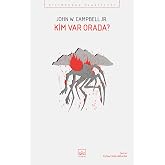 Kim Var Orada? - The Thing Filminin Uyarlandığı Roman