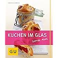 Kuchen im Glas: Saftige Minis (GU Just cooking)