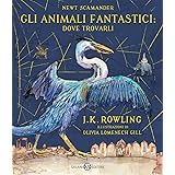 Gli animali fantastici: dove trovarli. Ediz. a colori