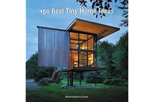 150 Best Tiny Home Ideas /anglais