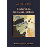 L'automobile, la nostalgia e l'infinito: Su Fernando Pessoa
