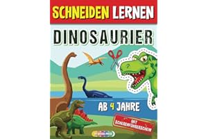 Schneiden Lernen ab 4 Jahre Dinosaurier: Dino Ausschneidebuch für Kinder mit dem Scherenführerschein - Ideales Übungsbuch für Kindergarten, Vorschule und Grundschule