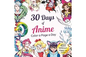 30 Days of Anime: Color a Page a Day: Cute anime coloring book for kids, teens, & adults – Daily coloring book with anime, manga, & chibi coloring pages for relaxation and stress relief