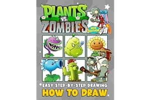 How to Draw ℙ𝕝𝕒𝕟𝕥𝕤 𝕧𝕤. ℤ𝕠𝕞𝕓𝕚𝕖𝕤: New Version Learn To Draw Characters Step by Step With 20+ Tutorials for Kids, Boys, Girls, Ages 2-4 4-8 8-12 9-12 8-12 Girls, Boys, Teens and Adults