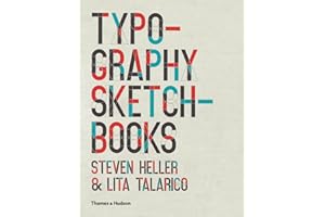 Typography Sketchbooks: Steven Heller and Lita Talarico
