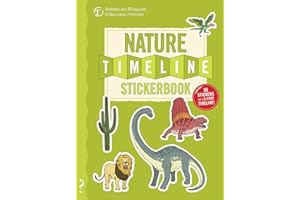 The Nature Timeline Stickerbook: From Bacteria to Humanity: The Story of Life on Earth in One Epic Timeline!: 1