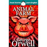 Animal Farm: CEFR level A2 (ELT Graded Reader)