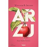 ARZU: Neyi Neden İsteriz