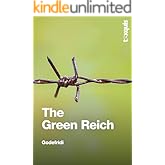 The Green Reich: Global Warming to the Green Tyranny