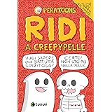 Ridi a CreepyPelle